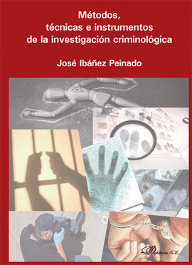 METODOS TECNICAS E INSTRUMENTOS DE LA INVESTIGACION CRIMINOLOGICA