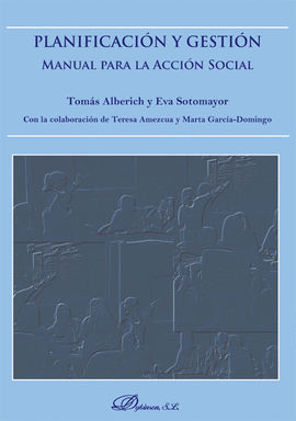 PLANIFICACION Y GESTION. MANUAL PARA LA ACCION SOCIAL