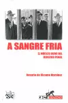 A SANGRE FRIA. EL NUCLEO DURO DEL DERECHO PENAL