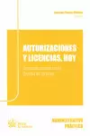 AUTORIZACIONES Y LICENCIAS HOY. UN ANALISIS SECTORIAL TRAS LA DIRECTIVA DE SERVICIOS