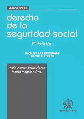 VADEMECUM DE DERECHO (2ª ED) DE LA SEGURIDAD SOCIAL