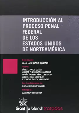 INTRODUCCION AL PROCESO PENAL FEDERAL DE LOS ESTADOS UNIDOS DE NORTEAMERICA