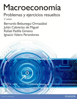 MACROECONOMÍA:PROBLEMAS Y EJERCICIOS RESUELTOS, 3ED