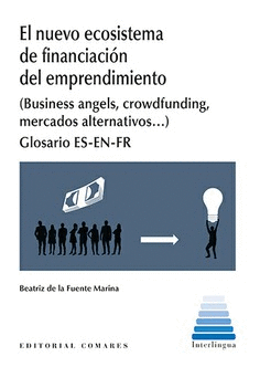 EL NUEVO ECOSISTEMA DE FINANCIACIÓN DEL EMPRENDIMIENTO