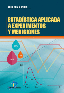 ESTADÍSTICA APLICADA A EXPERIMENTOS Y MEDICIONES