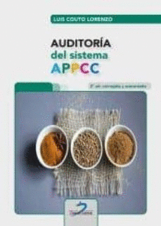 AUDITORÍA DEL SISTEMA DE APPCC: CÓMO VERIFICAR LOS SISTEMAS DE GESTIÓN DE INOCUIDAD ALIMENTARIA HACC