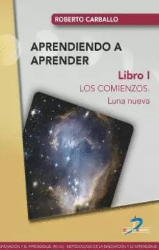 LOS COMIENZOS: LUNA NUEVA. APRENDER A APRENDER
