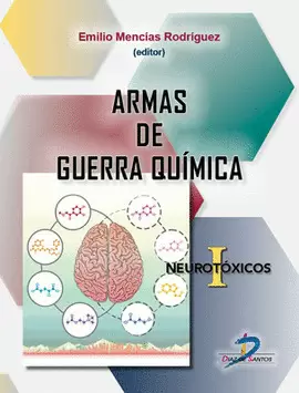 ARMAS DE GUERRA QUÍMICA: NEUROTOXICOS I