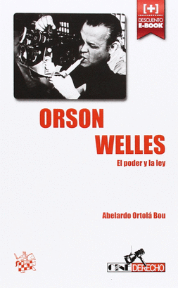 ORSON WELLES EL PODER Y LA LEY
