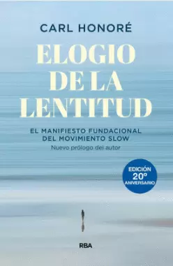 ELOGIO DE LA LENTITUD