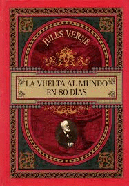 LA VUELTA AL MUNDO EN 80 (OCHENTA) DIAS