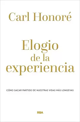 ELOGIO DE LA EXPERIENCIA
