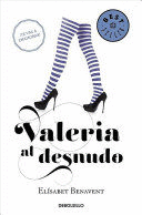 VALERIA AL DESNUDO / VALERIA NAKED