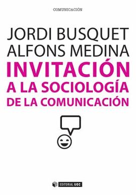 INVITACIÓN A LA SOCIOLOGÍA DE LA COMUNICACIÓN