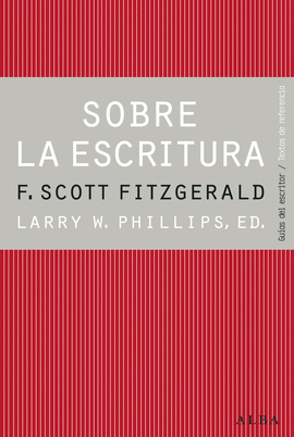 SOBRE LA ESCRITURA. FRANCIS SCOTT FITZGERALD