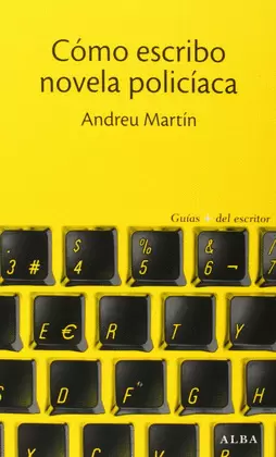 COMO ESCRIBO NOVELA POLICIACA