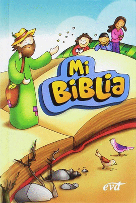 MI BIBLIA. ILUSTRADA INFANTIL