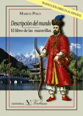 DESCRIPCIÓN DEL MUNDO. EL LIBRO DE LAS MARAVILLAS