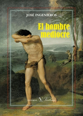 EL HOMBRE MEDIOCRE