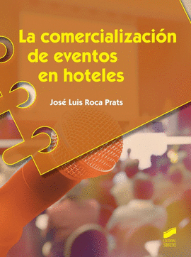 COMERCIALIZACION DE EVENTOS EN HOTELES, LA