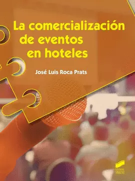 COMERCIALIZACION DE EVENTOS EN HOTELES, LA