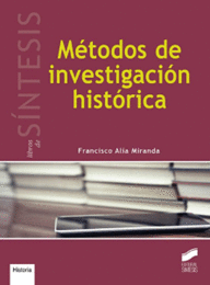 MÉTODOS DE INVESTIGACIÓN HISTÓRICA