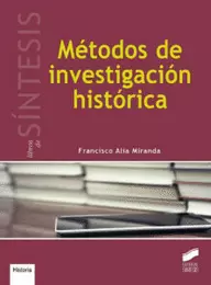 MÉTODOS DE INVESTIGACIÓN HISTÓRICA