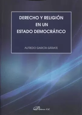 DERECHO Y RELIGIÓN EN UN ESTADO DEMOCRÁTICO