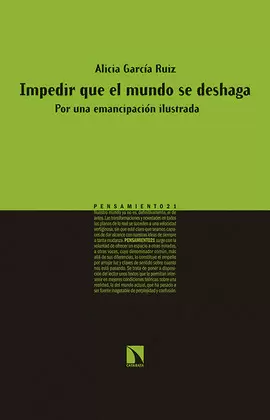 IMPEDIR QUE EL MUNDO SE DESHAGA