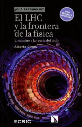 EL LHC Y LA FRONTERA DE LA FÍSICA