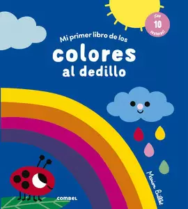 MI PRIMER LIBRO DE LOS COLORES AL DEDILLO
