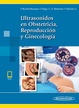 ULTRASONIDOS EN OBSTETRICIA, REPRODUCCIÓN Y GINECOLOGÍA (INCLUYE EBOOK)