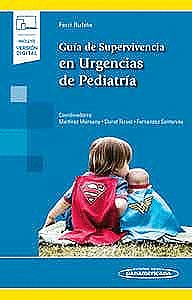 GUÍA DE SUPERVIVENCIA EN URGENCIAS DE PEDIATRÍA. INCLUYE EBOOK