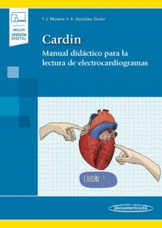 CARDIN. MANUAL DIDÁCTICO PARA LA LECTURA DE ELECTROCARDIOGRAMAS. INCLUYE EBOOK
