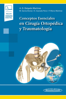 CONCEPTOS ESENCIALES EN CIRUGÍA ORTOPÉDICA Y TRAUMATOLOGÍA (+EBOOK)