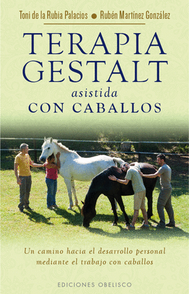 TERAPIA GESTAL ASISTIDA CON CABALLOS