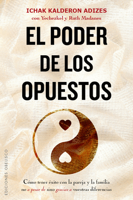 EL PODER DE LOS OPUESTOS