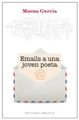 EMAILS A UNA JOVEN POETA