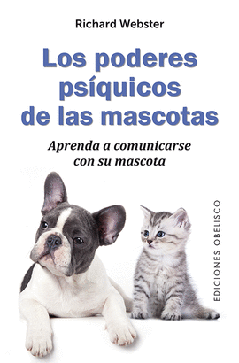 LOS PODERES PSÍQUICOS DE LAS MASCOTAS