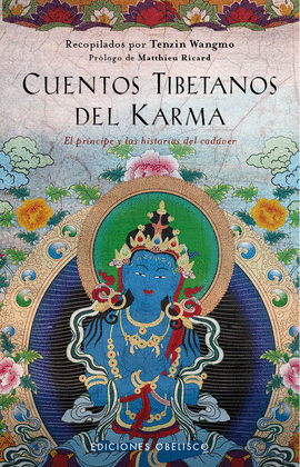 CUENTOS TIBETANOS DEL KARMA