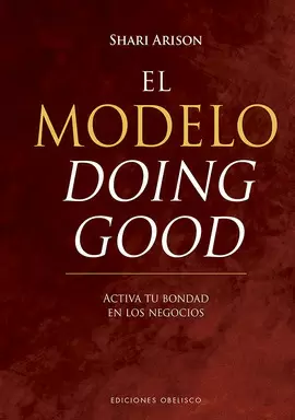 EL MODELO DOING GOOD