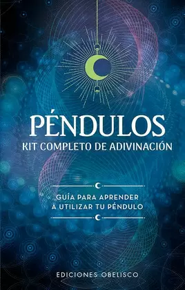 PÉNDULOS. KIT COMPLETO DE ADIVINACIÓN