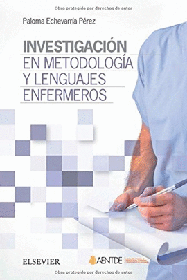 INVESTIGACIÓN EN METODOLOGÍA Y LENGUAJES ENFERMEROS