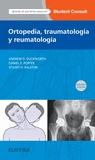 ORTOPEDIA, TRAUMATOLOGÍA Y REUMATOLOGÍA + STUDENTCONSULT (2ª ED.)