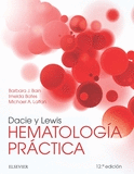 DACIE Y LEWIS. HEMATOLOGÍA PRÁCTICA (12ª ED.)