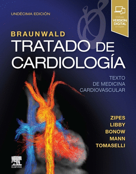 BRAUNWALD. TRATADO DE CARDIOLOGÍA (11ª ED.)