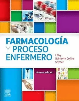 FARMACOLOGÍA Y PROCESO ENFERMERO (9ED)
