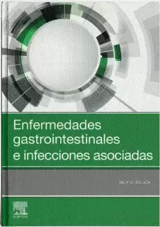 ENFERMEDADES GASTROINTESTINALES E INFECCIONES ASOCIADAS