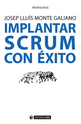 IMPLANTAR SCRUM CON ÉXITO