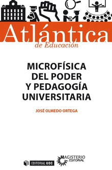 MICROFÍSICA DEL PODER Y PEDAGOGÍA UNIVERSITARIA